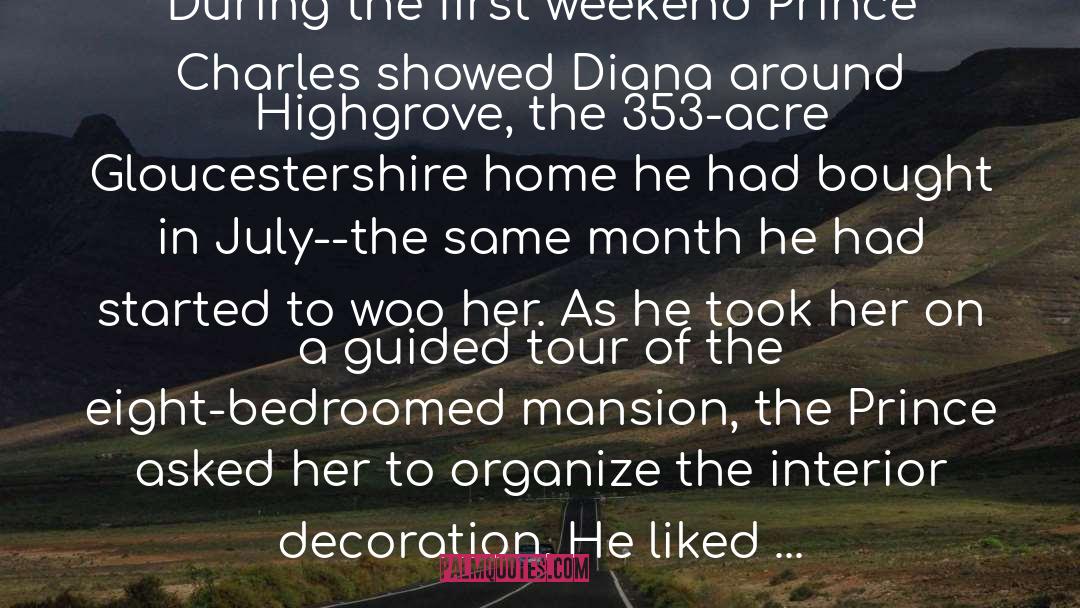 Andrew Morton Quotes: During the first weekend Prince