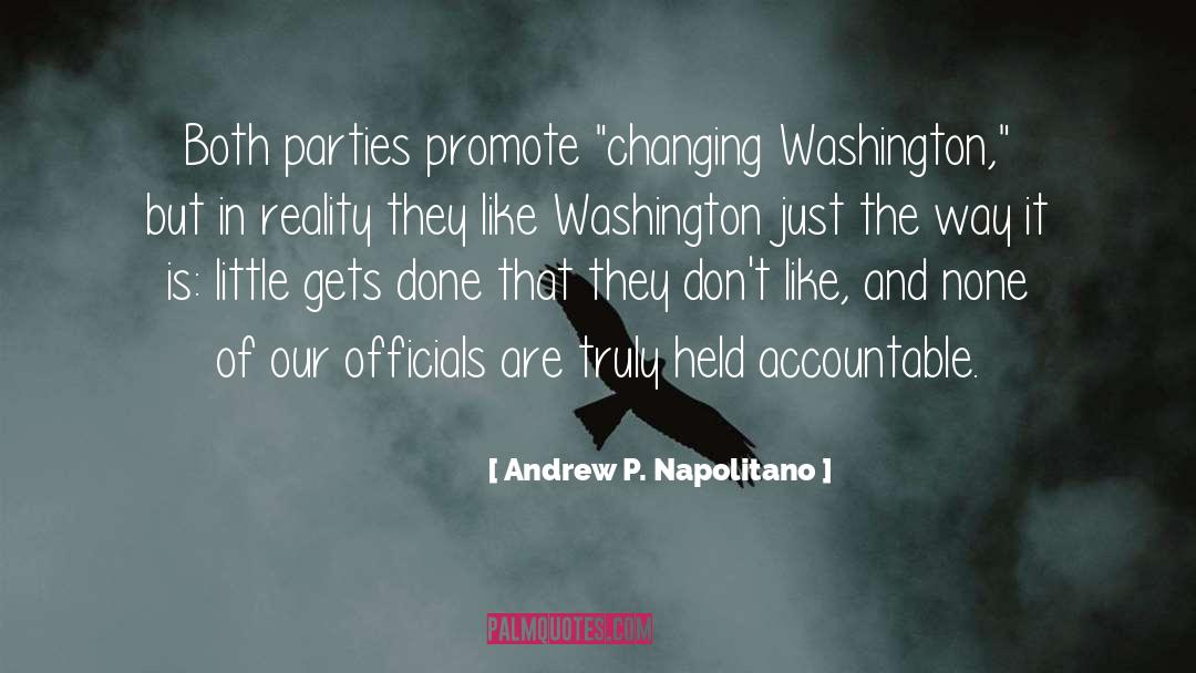 Andrew P. Napolitano Quotes: Both parties promote 