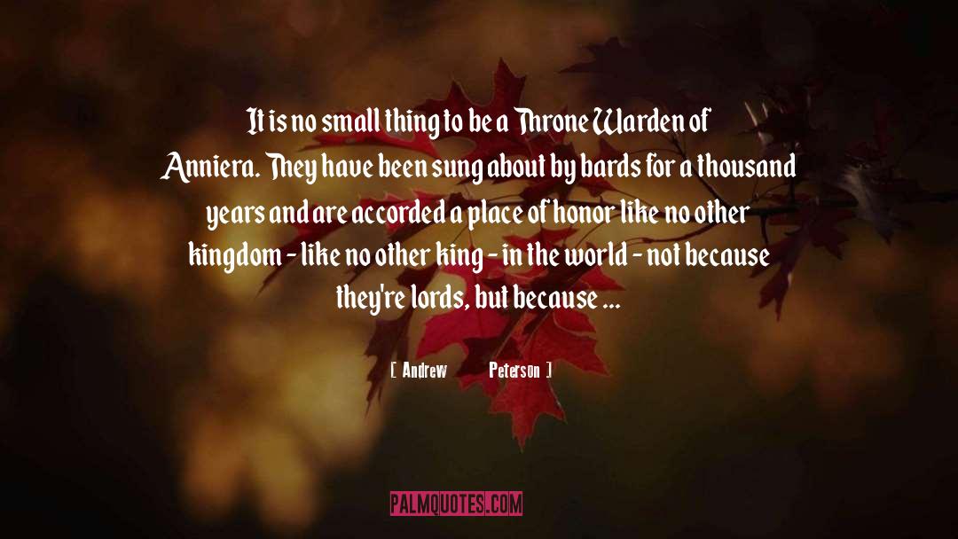 Andrew Peterson Quotes: It is no small thing