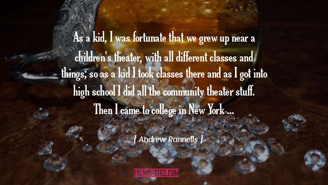 Andrew Rannells Quotes: As a kid, I was