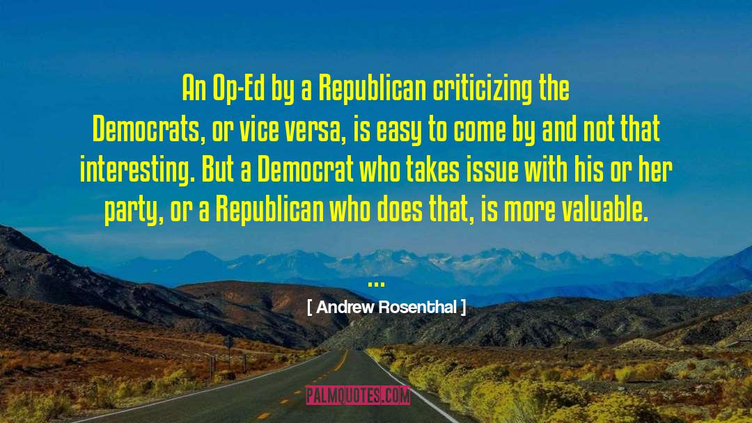 Andrew Rosenthal Quotes: An Op-Ed by a Republican