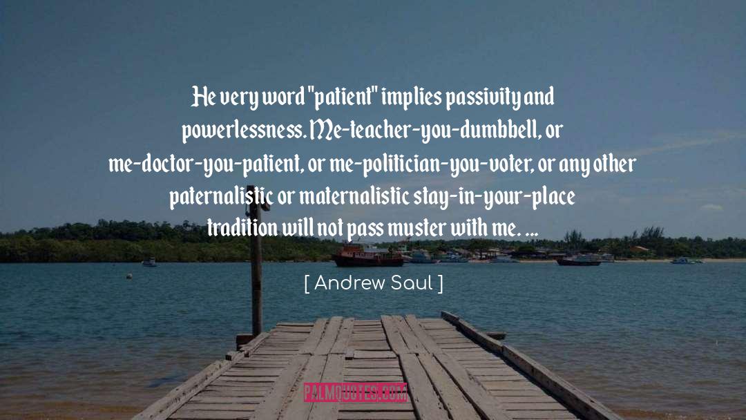 Andrew Saul Quotes: He very word 