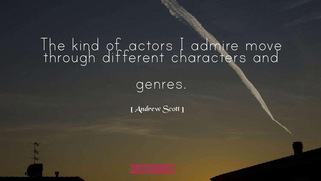Andrew Scott Quotes: The kind of actors I