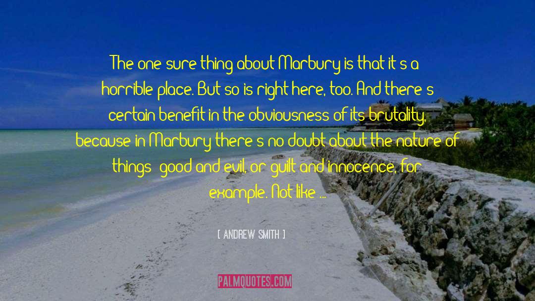 Andrew Smith Quotes: The one sure thing about