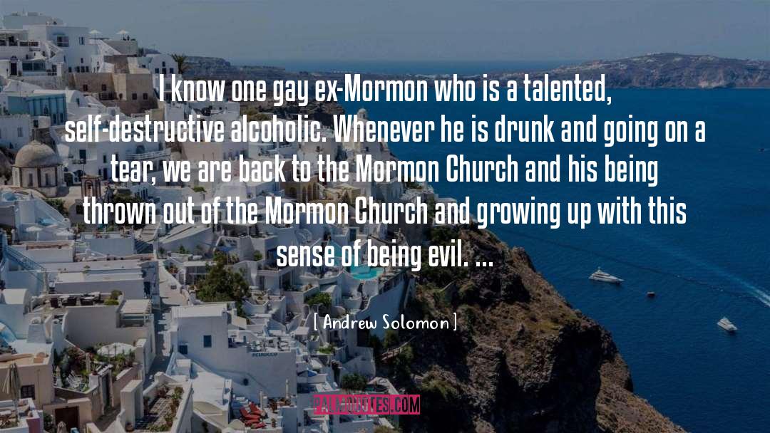 Andrew Solomon Quotes: I know one gay ex-Mormon