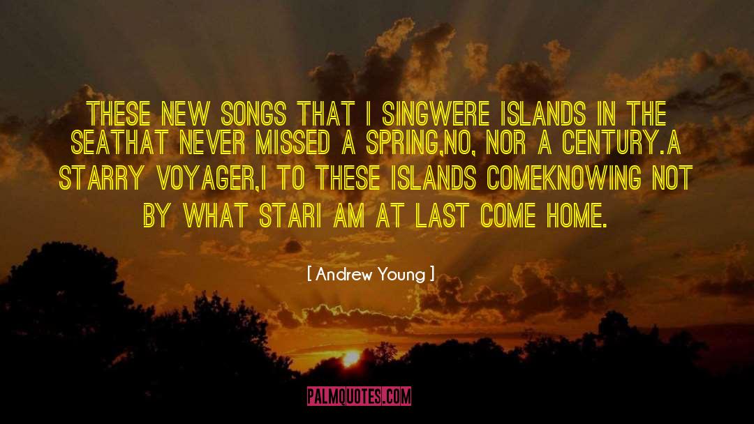 Andrew Young Quotes: These new songs that I