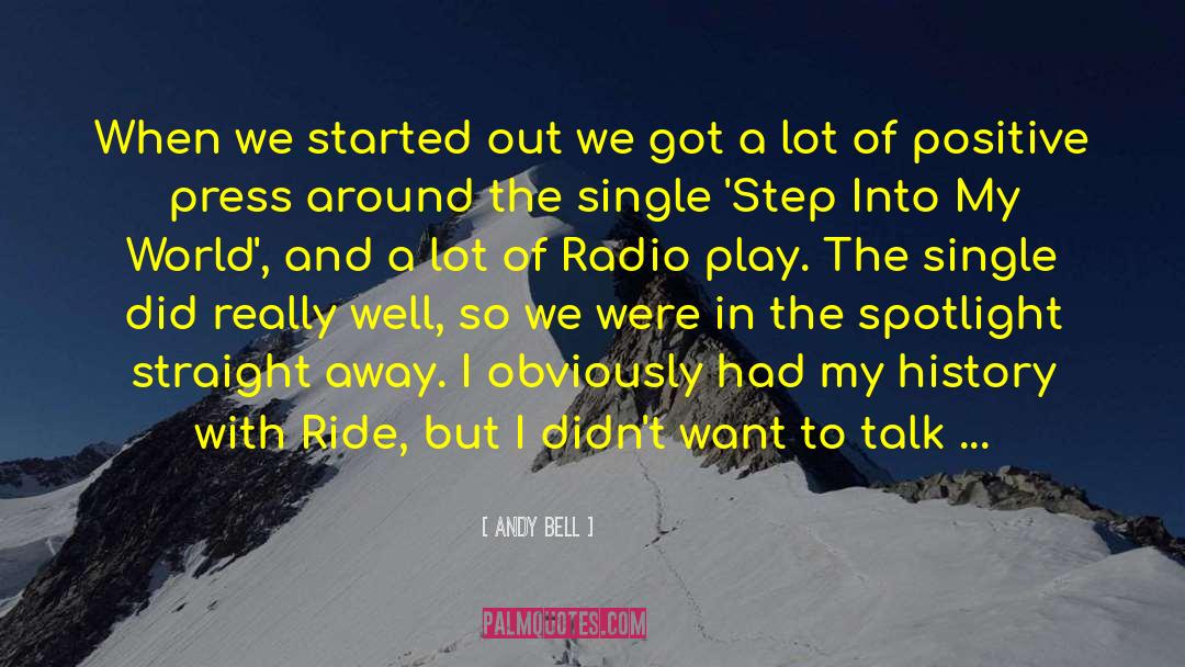 Andy Bell Quotes: When we started out we