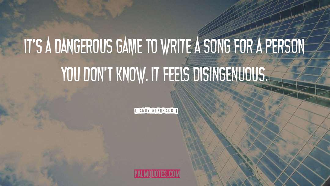 Andy Biersack Quotes: It's a dangerous game to