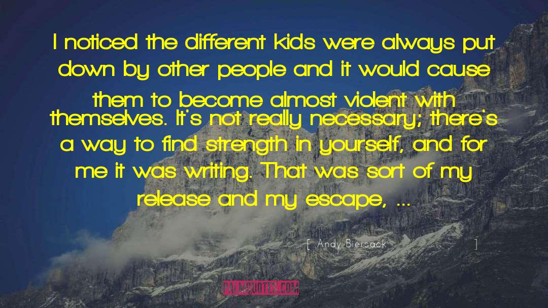 Andy Biersack Quotes: I noticed the different kids