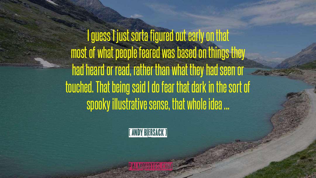 Andy Biersack Quotes: I guess I just sorta