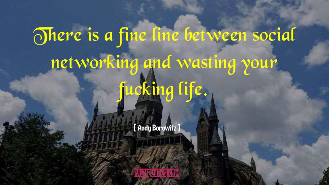 Andy Borowitz Quotes: There is a fine line