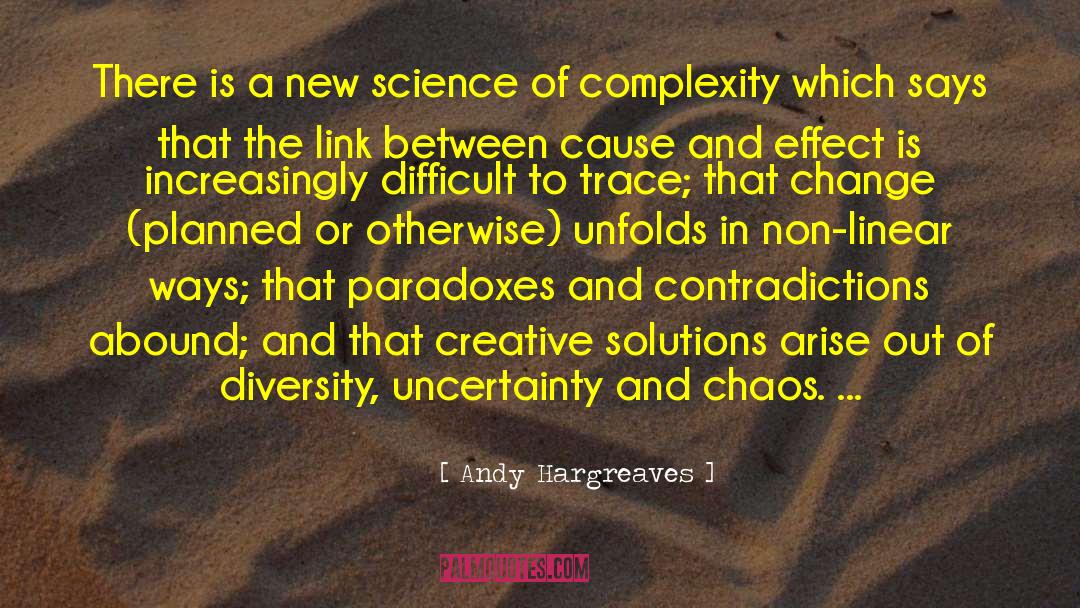 Andy Hargreaves Quotes: There is a new science