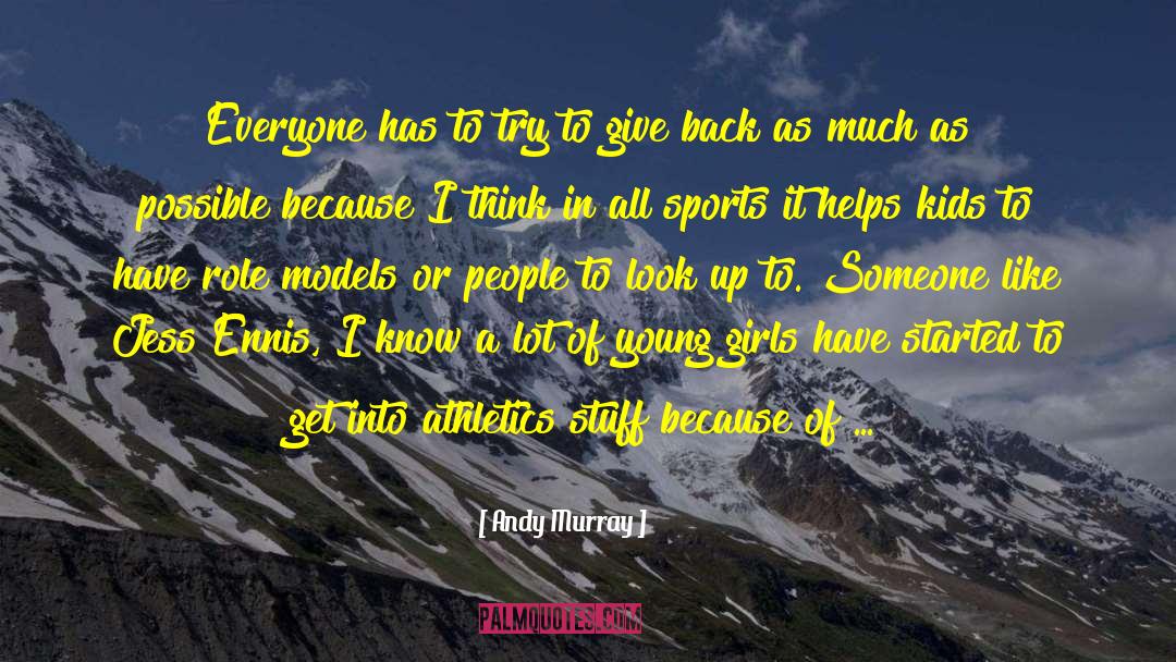 Andy Murray Quotes: Everyone has to try to