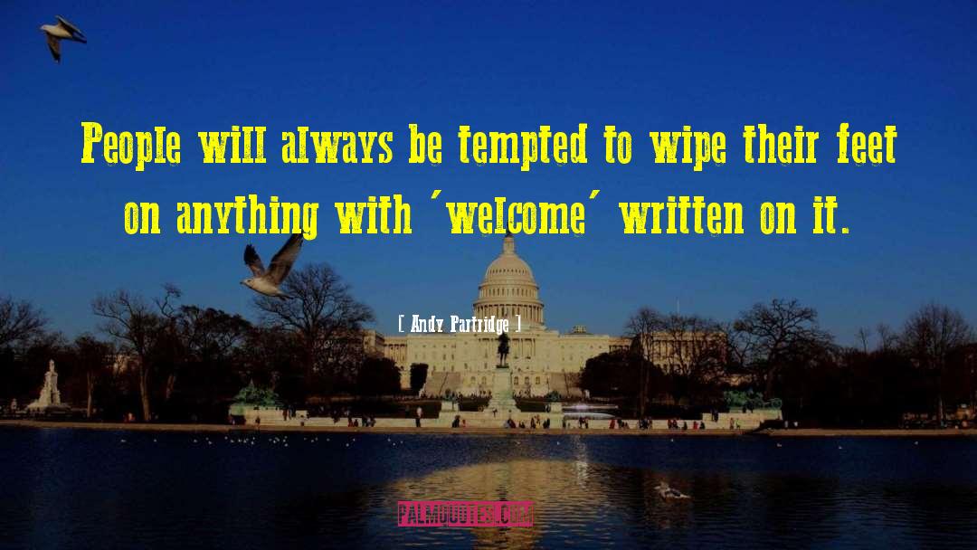 Andy Partridge Quotes: People will always be tempted