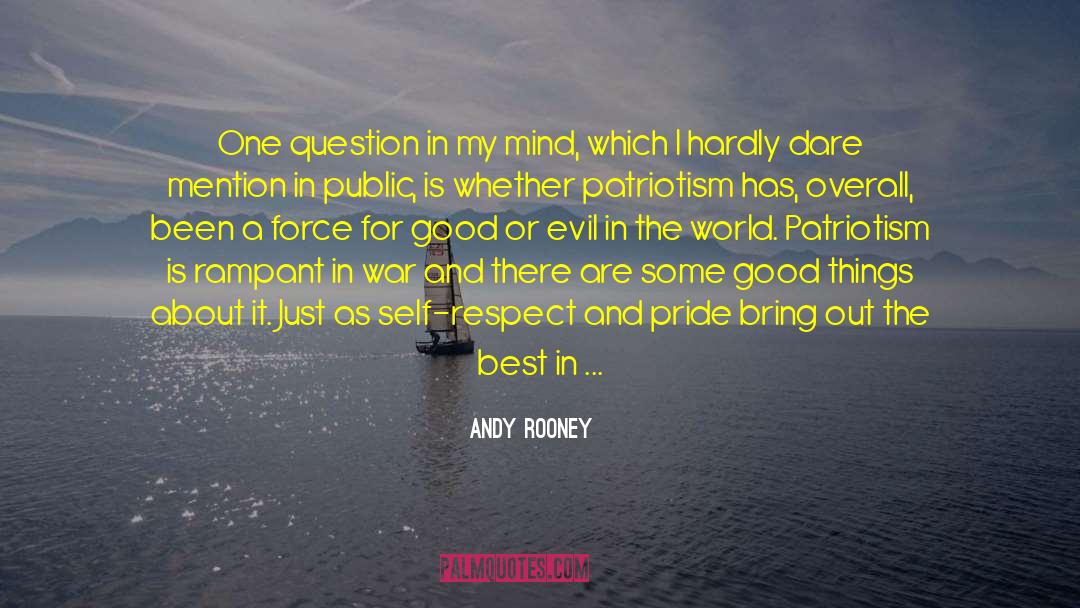 Andy Rooney Quotes: One question in my mind,