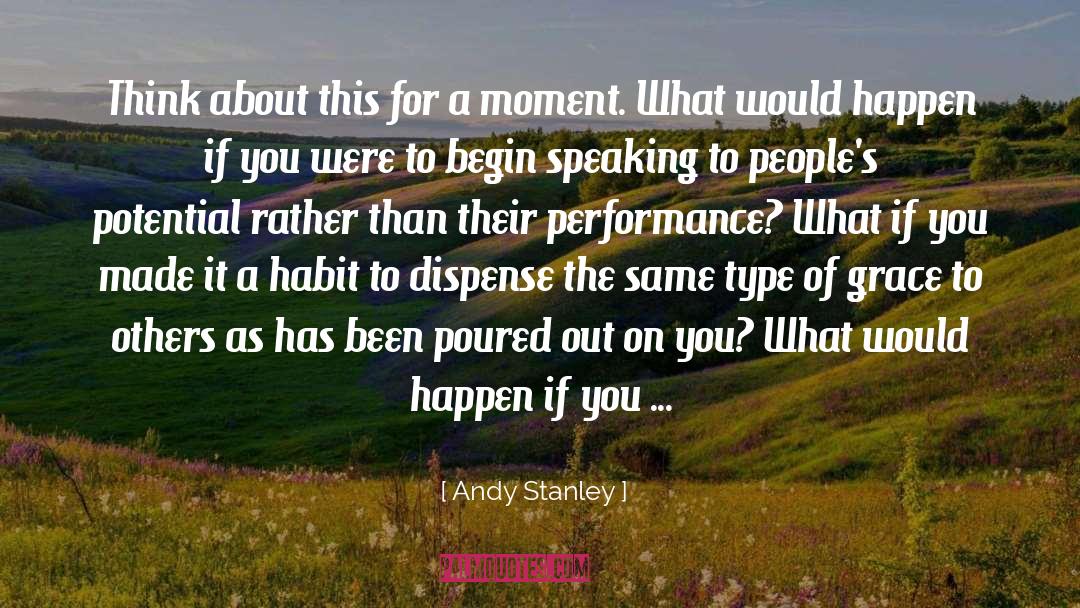 Andy Stanley Quotes: Think about this for a