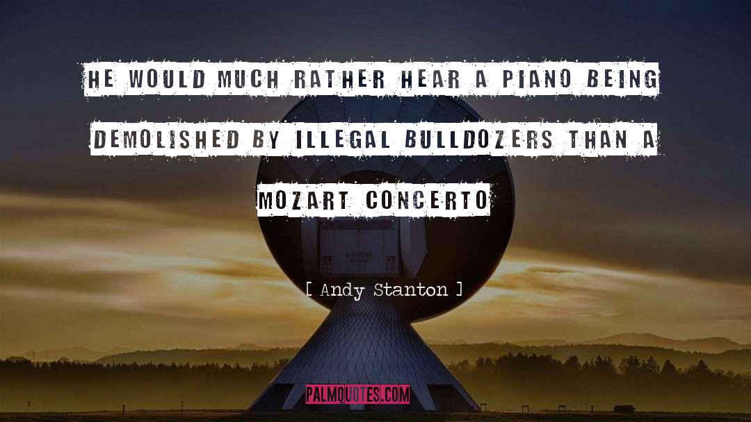 Andy Stanton Quotes: He would much rather hear