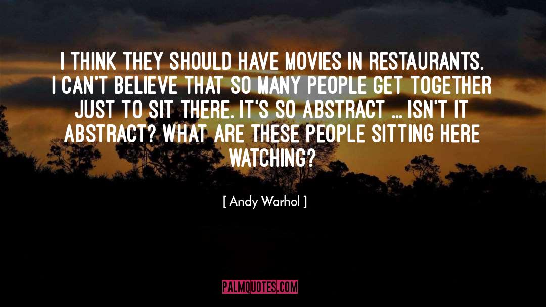 Andy Warhol Quotes: I think they should have