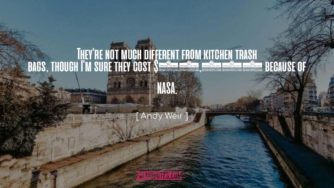 Andy Weir Quotes: They're not much different from