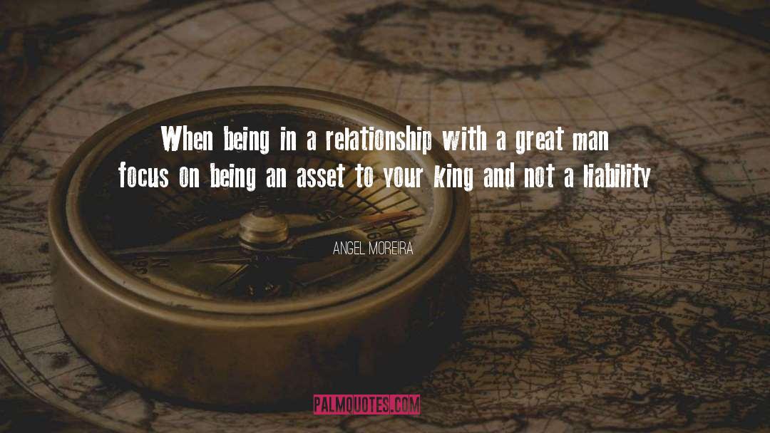 Angel Moreira Quotes: When being in a relationship