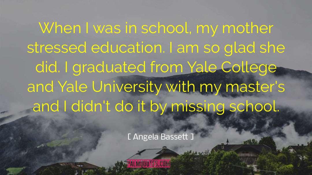Angela Bassett Quotes: When I was in school,