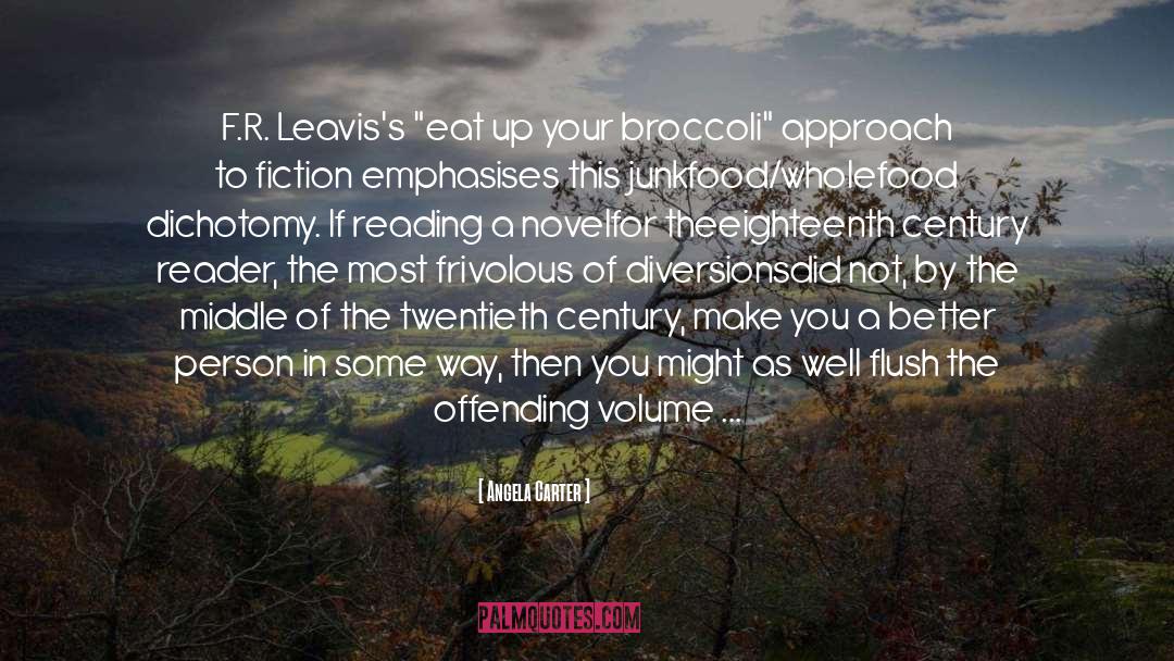 Angela Carter Quotes: F.R. Leavis's 