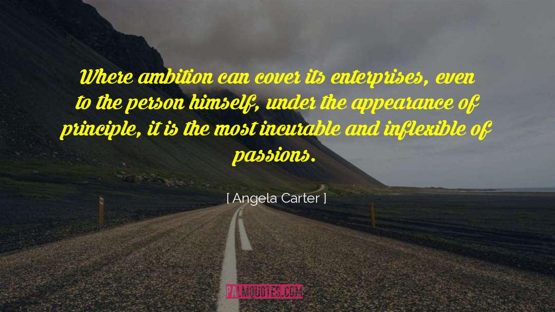 Angela Carter Quotes: Where ambition can cover its