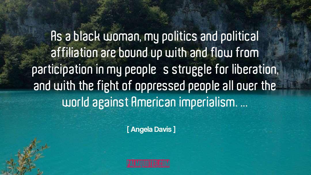 Angela Davis Quotes: As a black woman, my