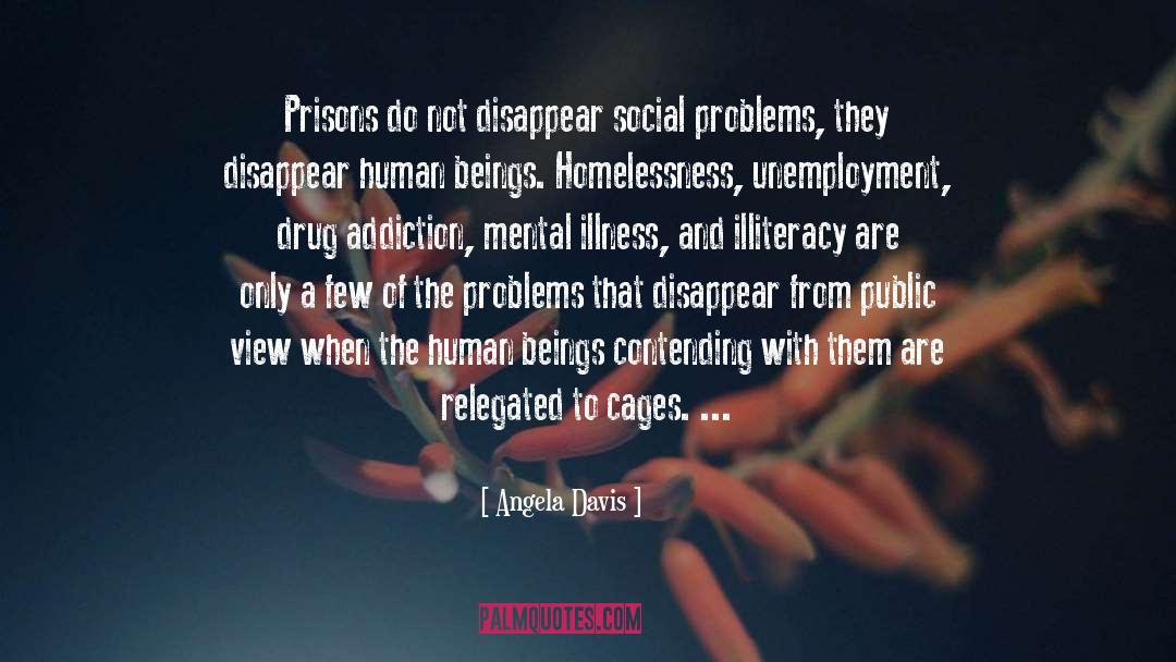 Angela Davis Quotes: Prisons do not disappear social
