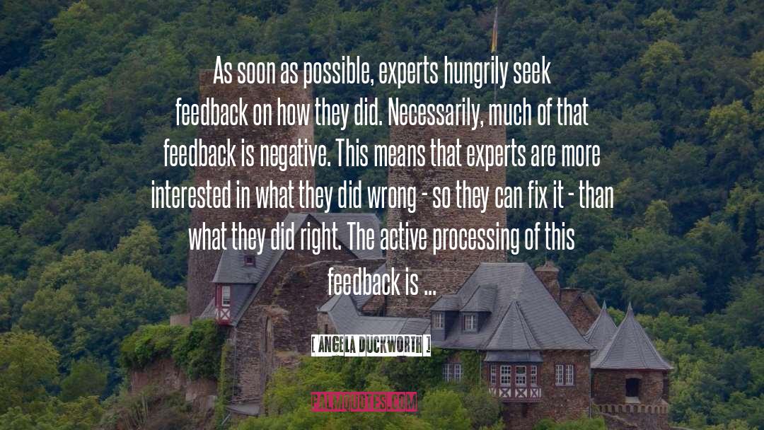 Angela Duckworth Quotes: As soon as possible, experts