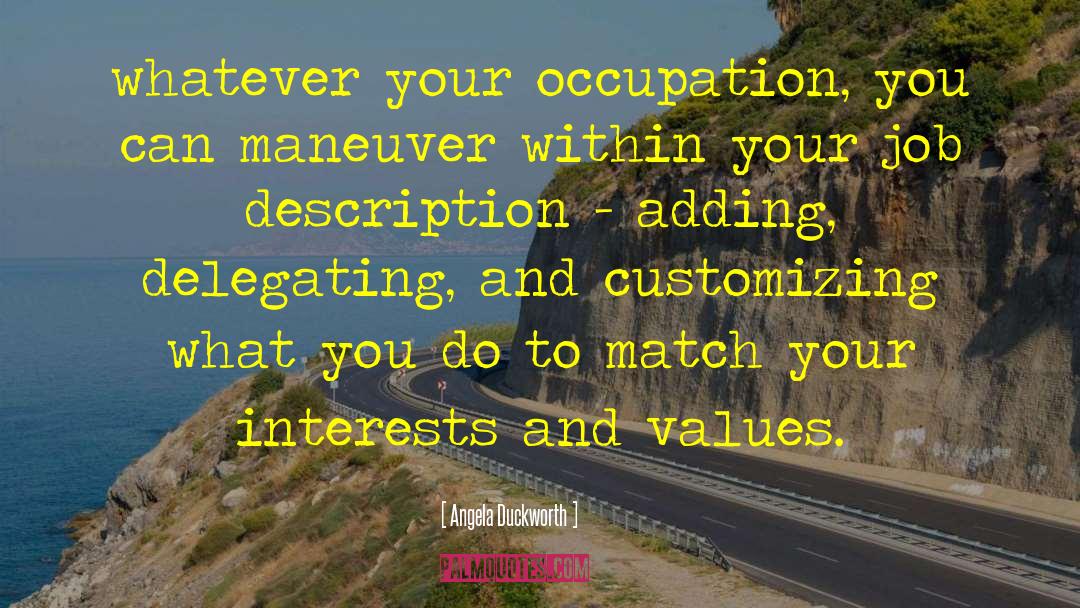 Angela Duckworth Quotes: whatever your occupation, you can