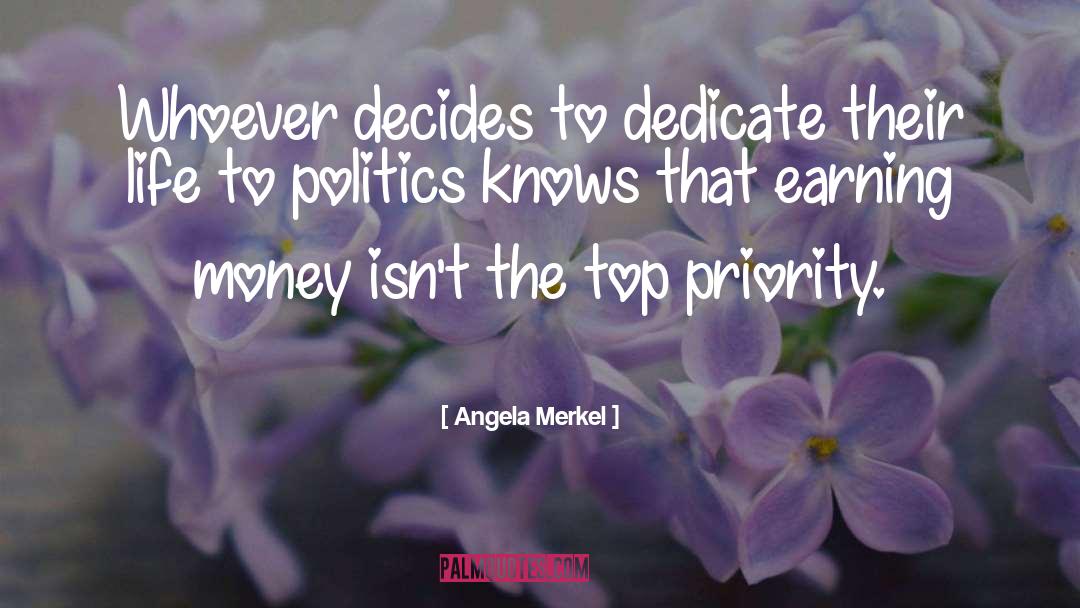 Angela Merkel Quotes: Whoever decides to dedicate their