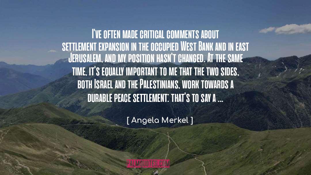 Angela Merkel Quotes: I've often made critical comments