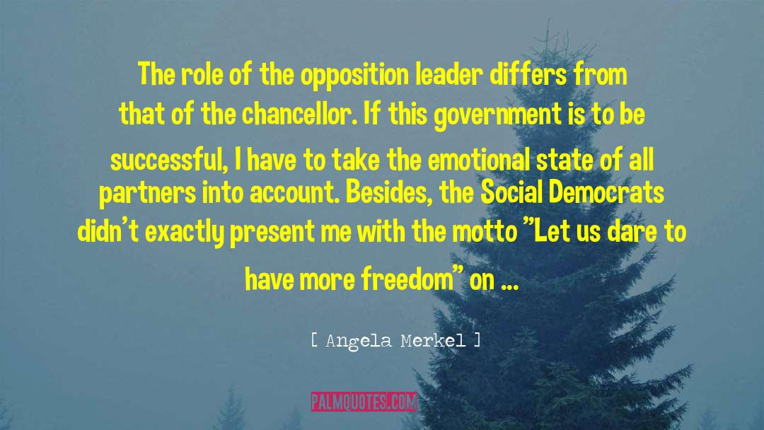 Angela Merkel Quotes: The role of the opposition