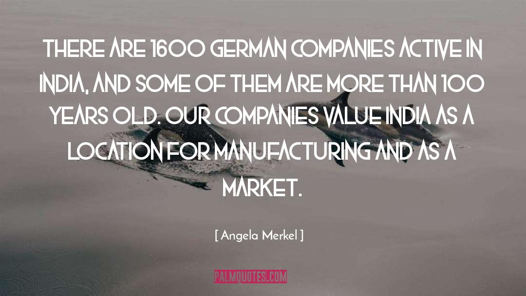 Angela Merkel Quotes: There are 1600 German companies