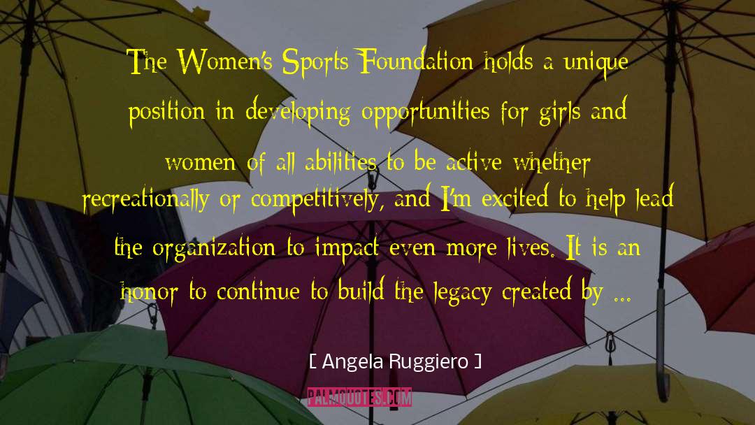 Angela Ruggiero Quotes: The Women's Sports Foundation holds