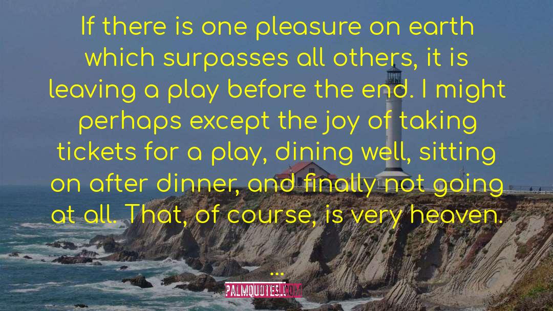 Angela Thirkell Quotes: If there is one pleasure