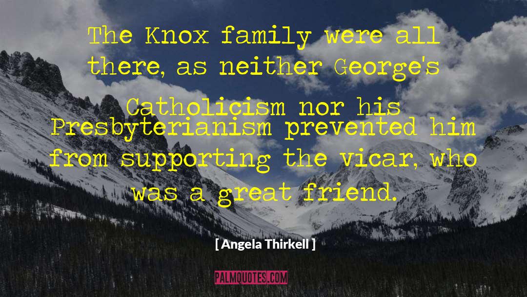 Angela Thirkell Quotes: The Knox family were all