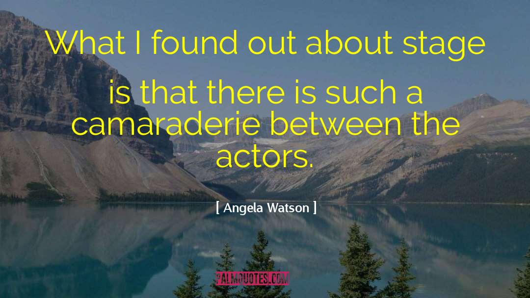 Angela Watson Quotes: What I found out about
