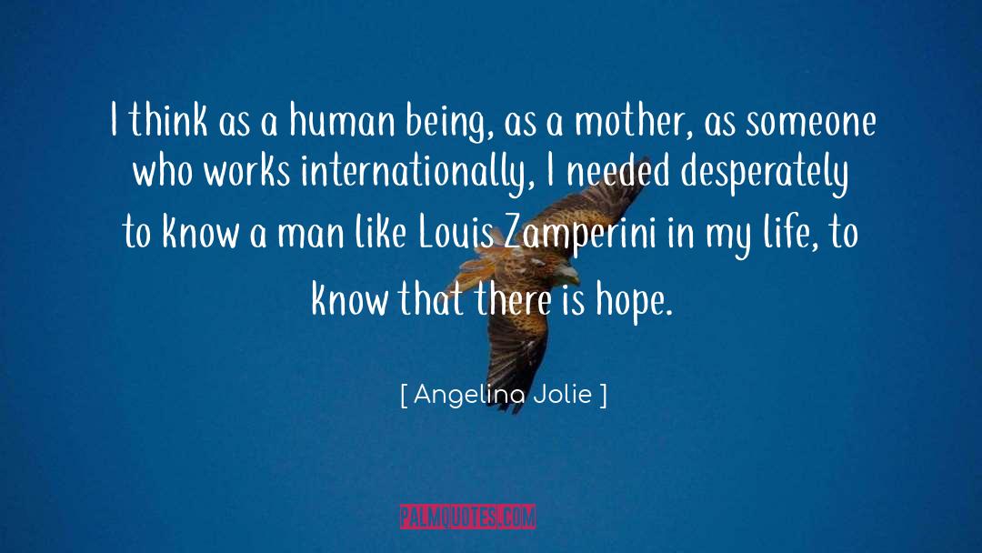 Angelina Jolie Quotes: I think as a human