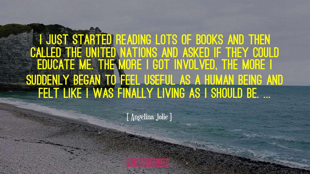 Angelina Jolie Quotes: I just started reading lots