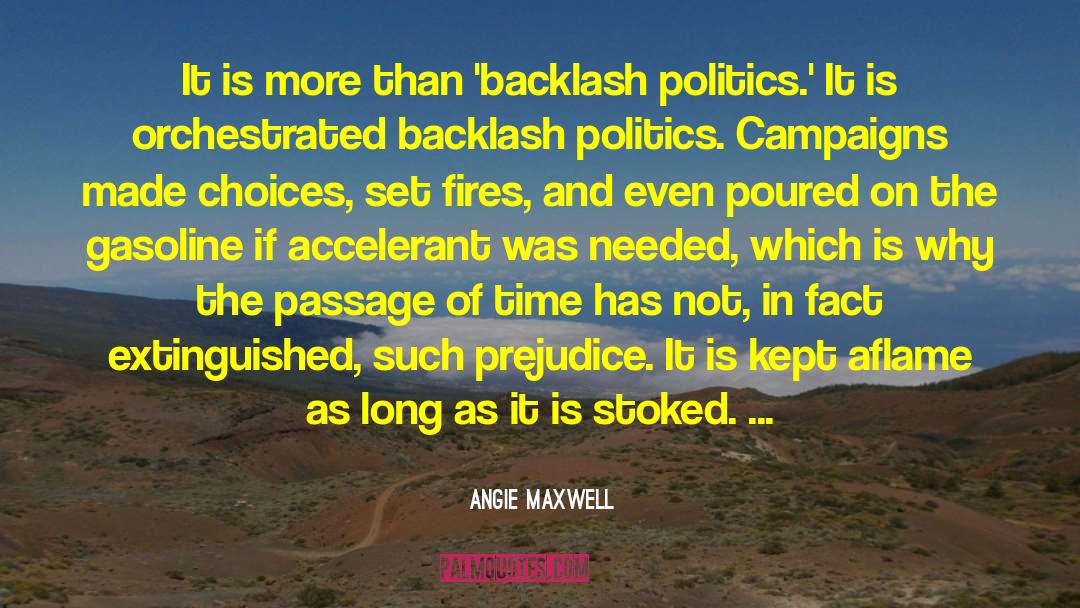 Angie Maxwell Quotes: It is more than 'backlash