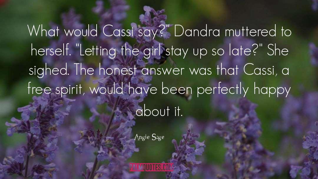 Angie Sage Quotes: What would Cassi say?