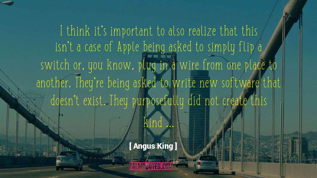 Angus King Quotes: I think it's important to