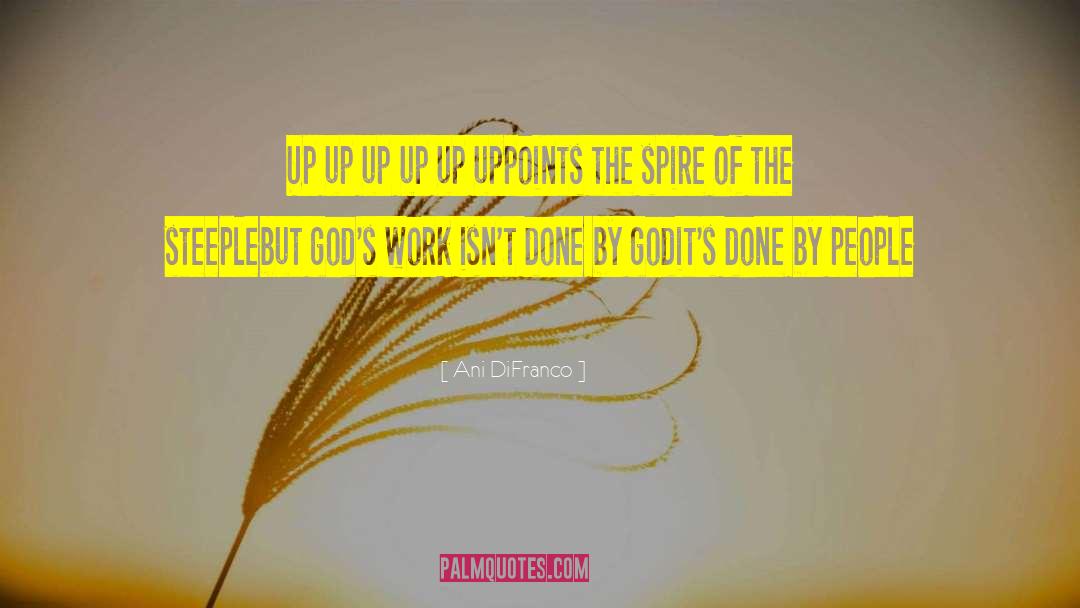 Ani DiFranco Quotes: Up up up up up