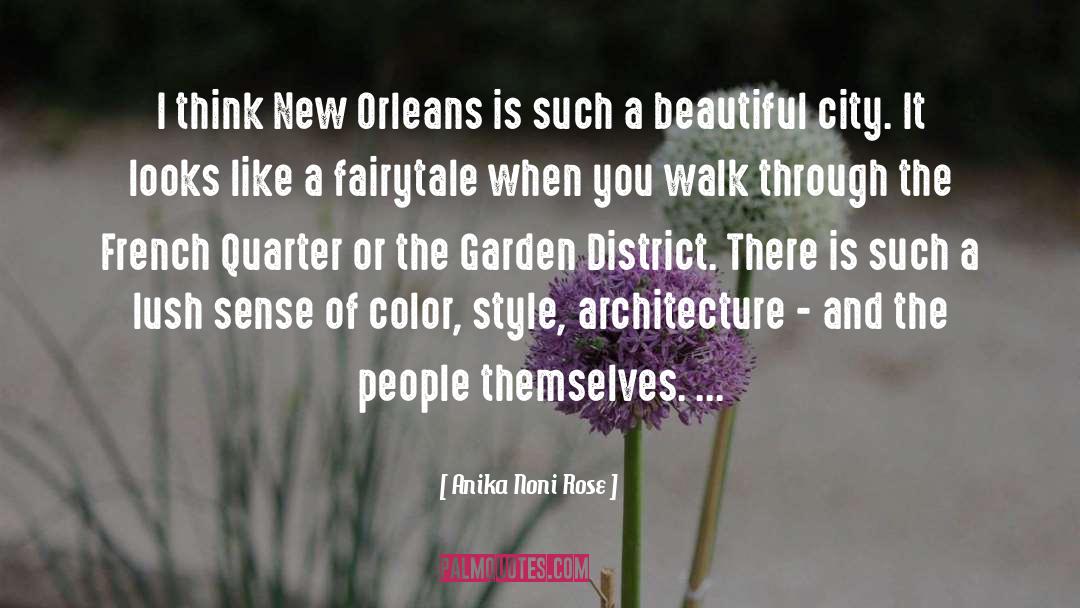 Anika Noni Rose Quotes: I think New Orleans is
