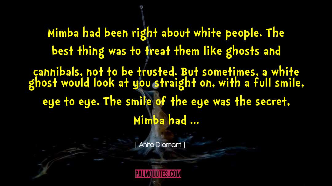 Anita Diamant Quotes: Mimba had been right about