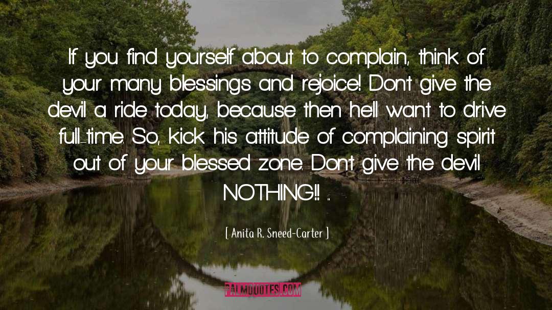 Anita R. Sneed-Carter Quotes: If you find yourself about