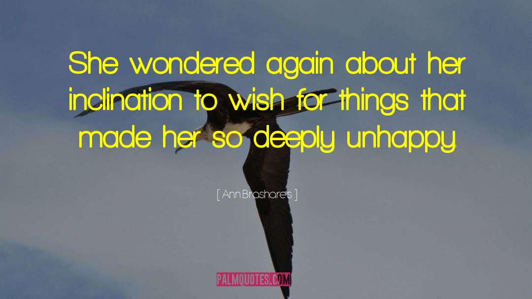 Ann Brashares Quotes: She wondered again about her