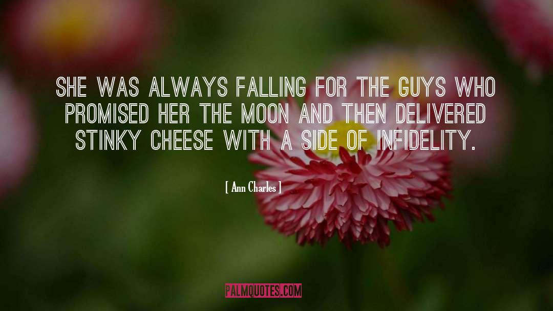 Ann Charles Quotes: she was always falling for